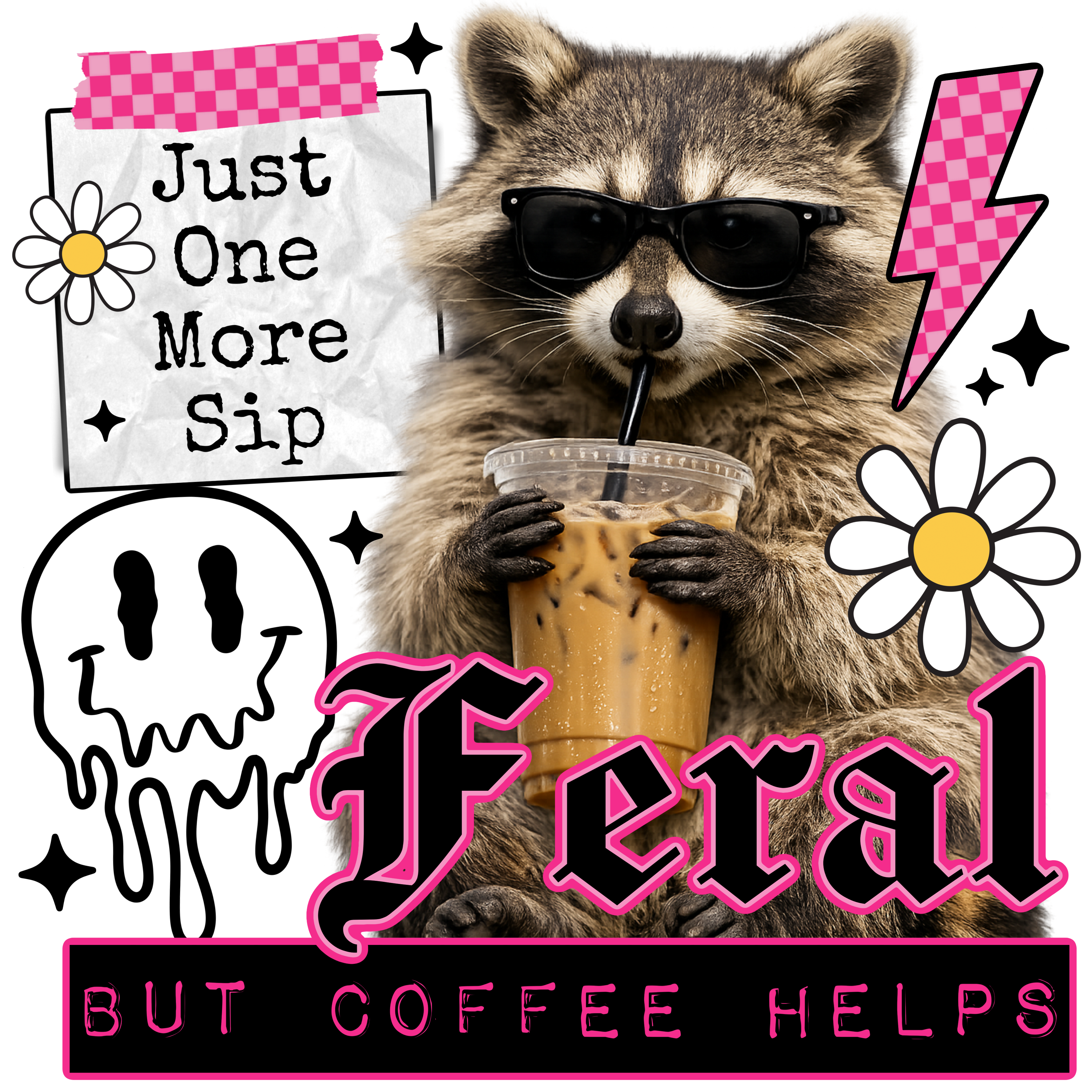 Just One More Sip Raccoon
