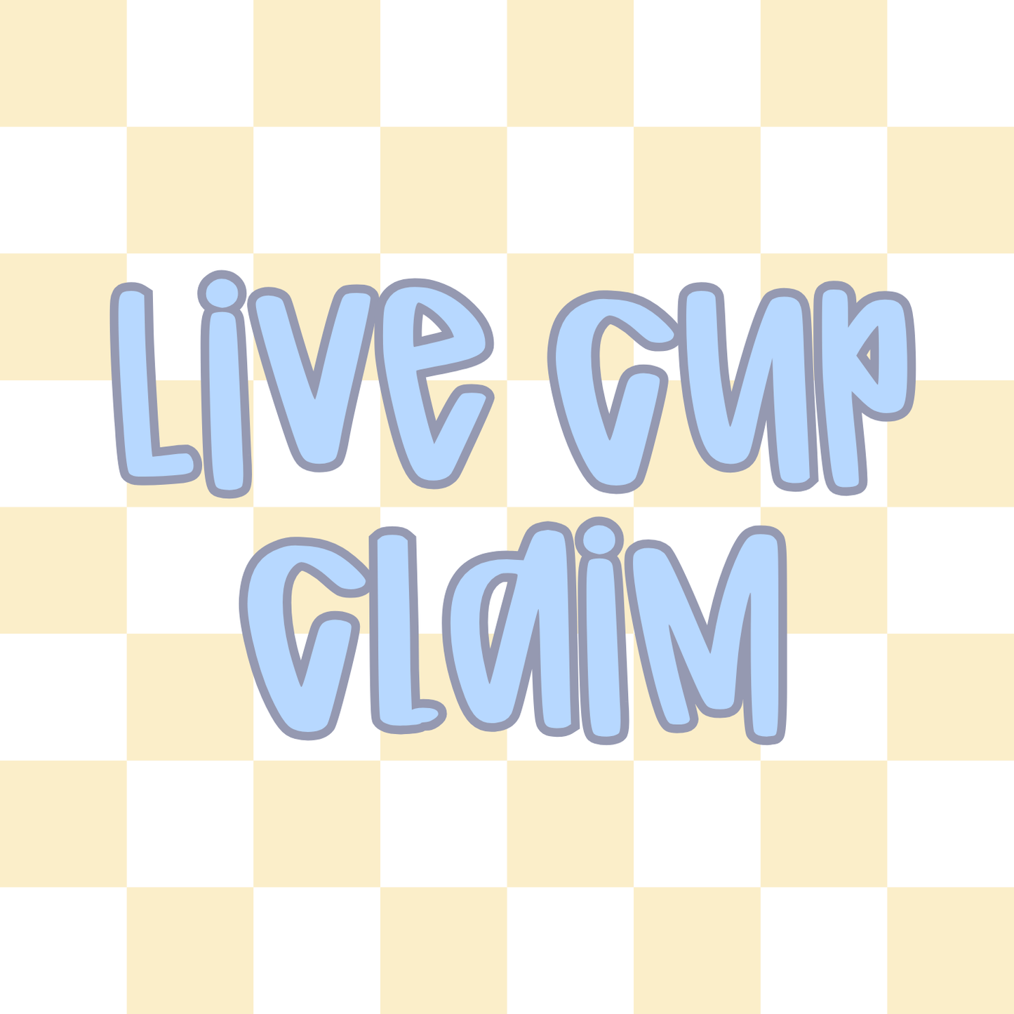 Live Cup Claim