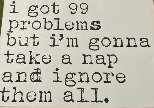 99 Problems