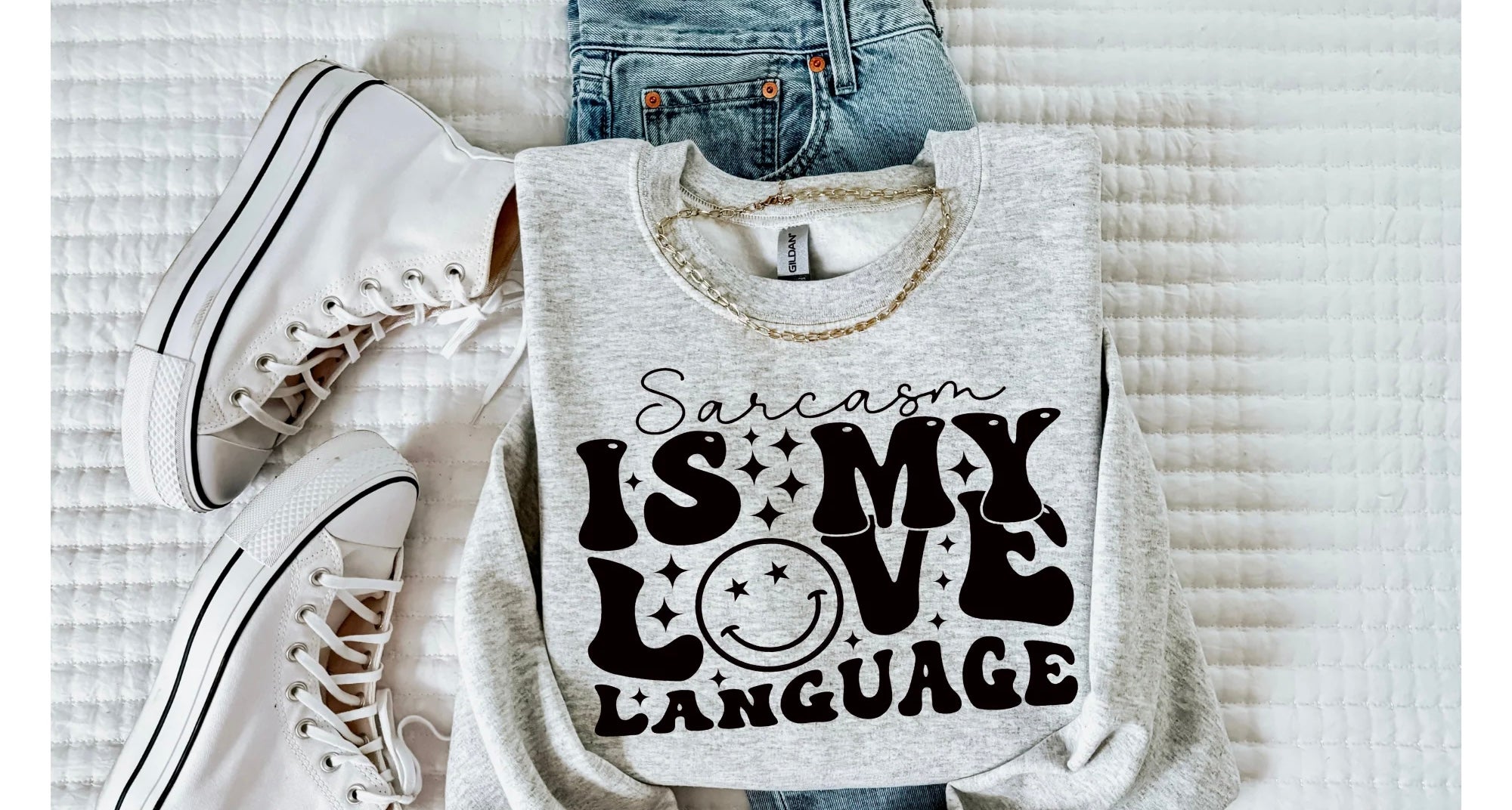 Sarcasm Love Language