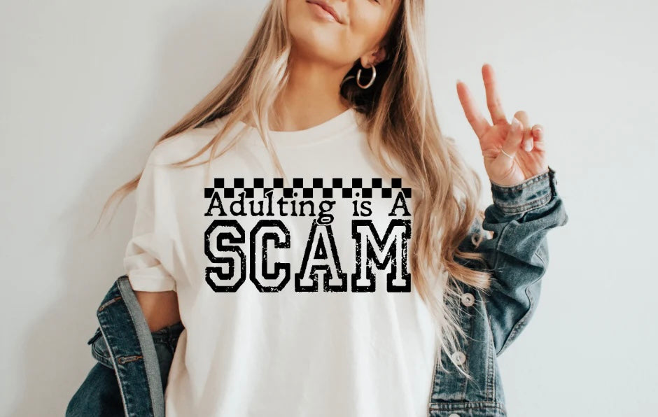 Adulting Is A Scam