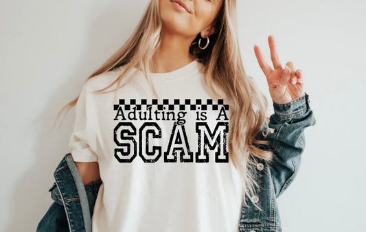 Adulting Is A Scam