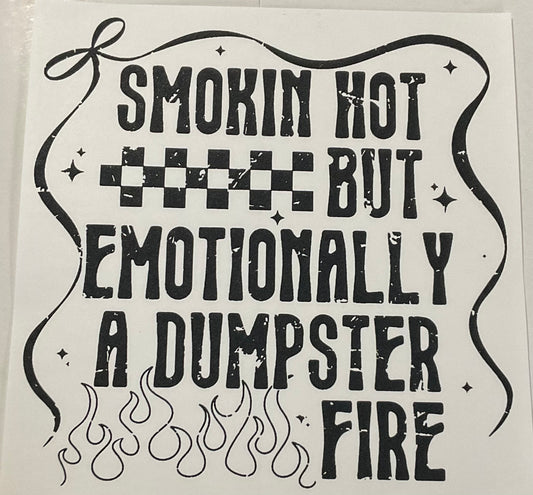 Emotionally A Dumpster Fire