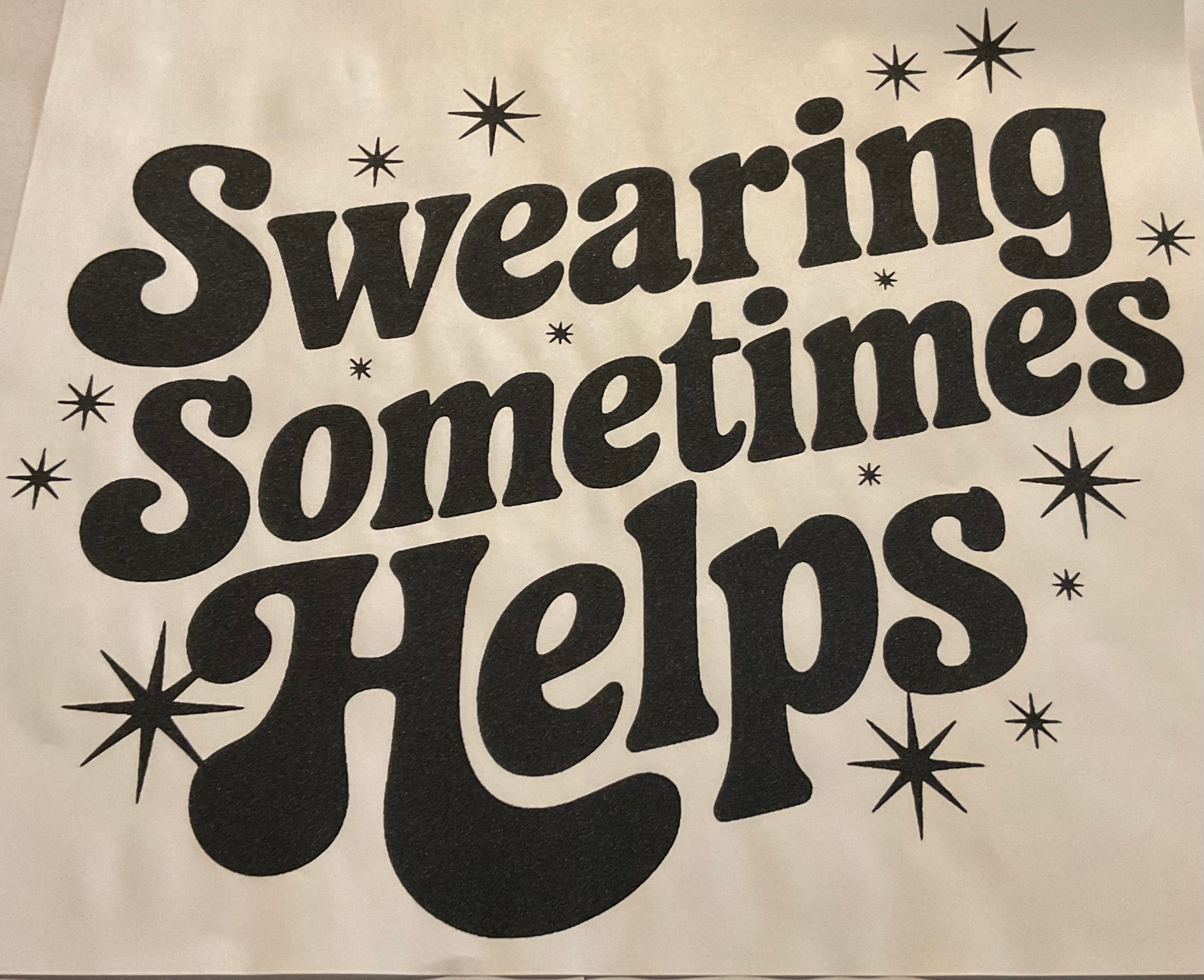Swearing Helps