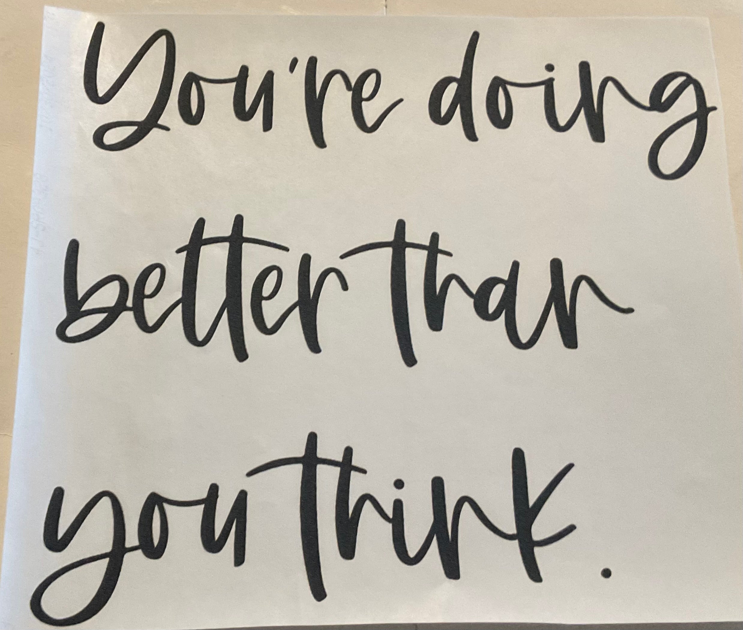 Better Than You Think