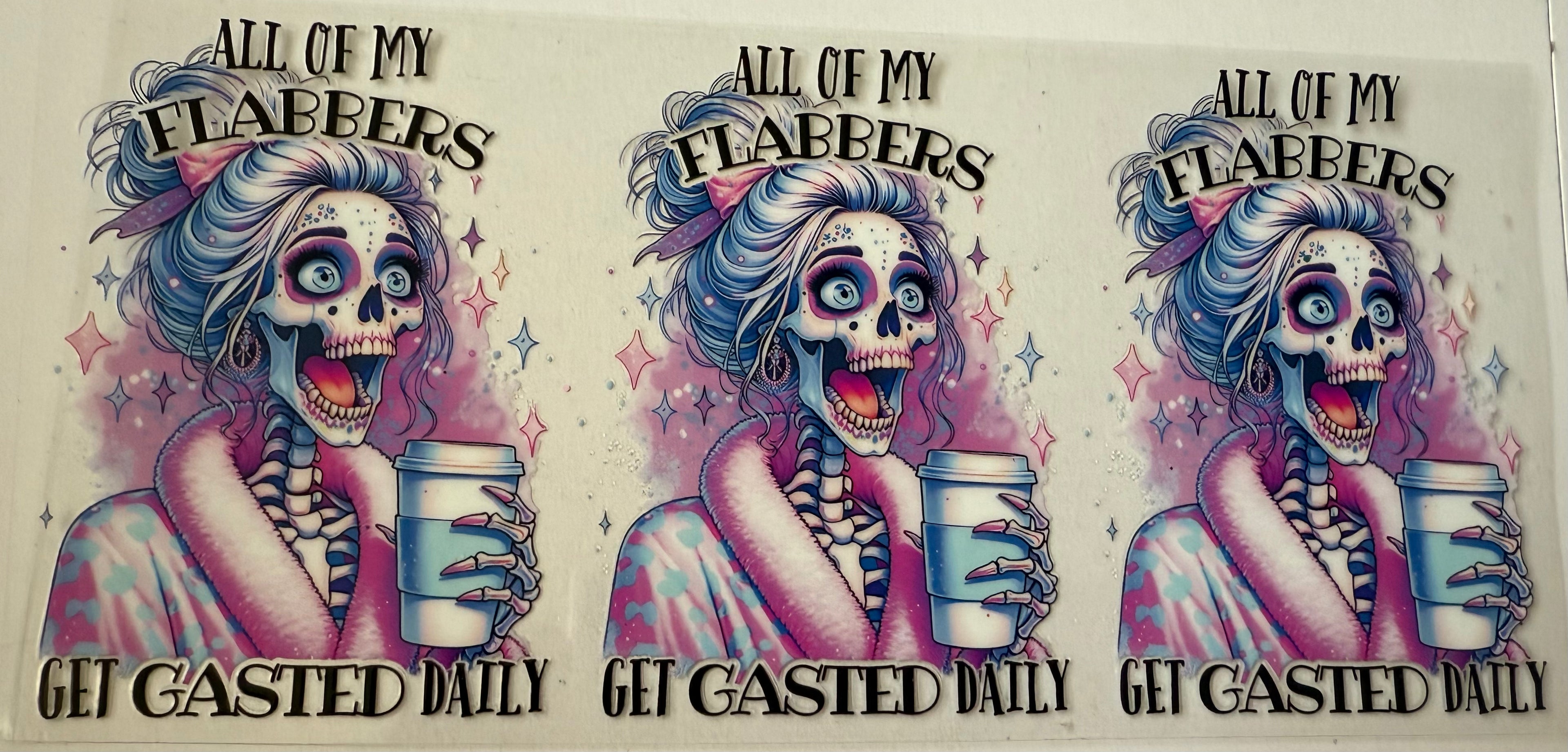 16 Oz All Of My Flabbers