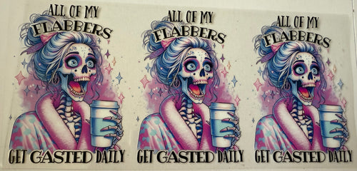 16 Oz All Of My Flabbers