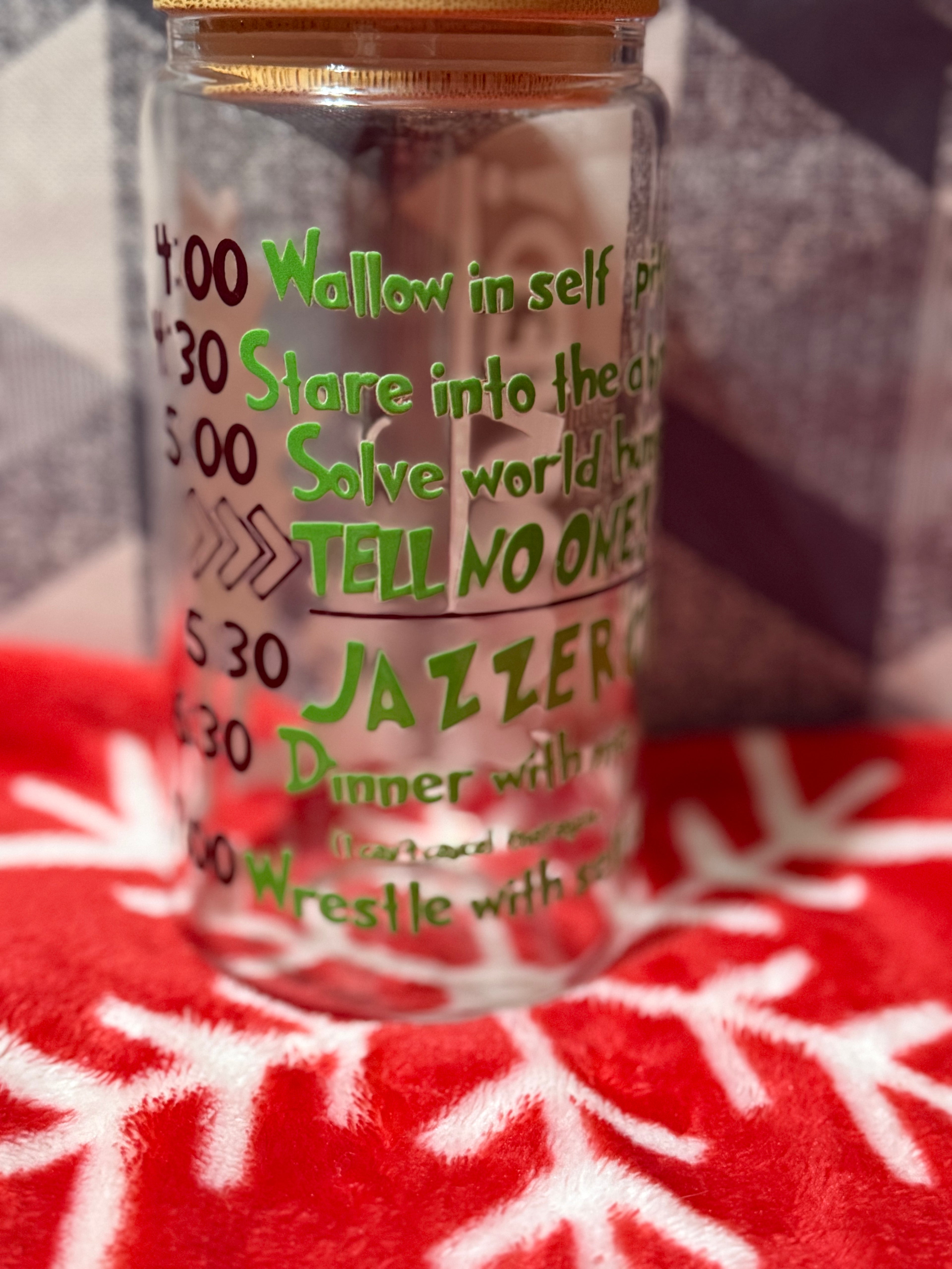 Grinch Schedule- 16 oz