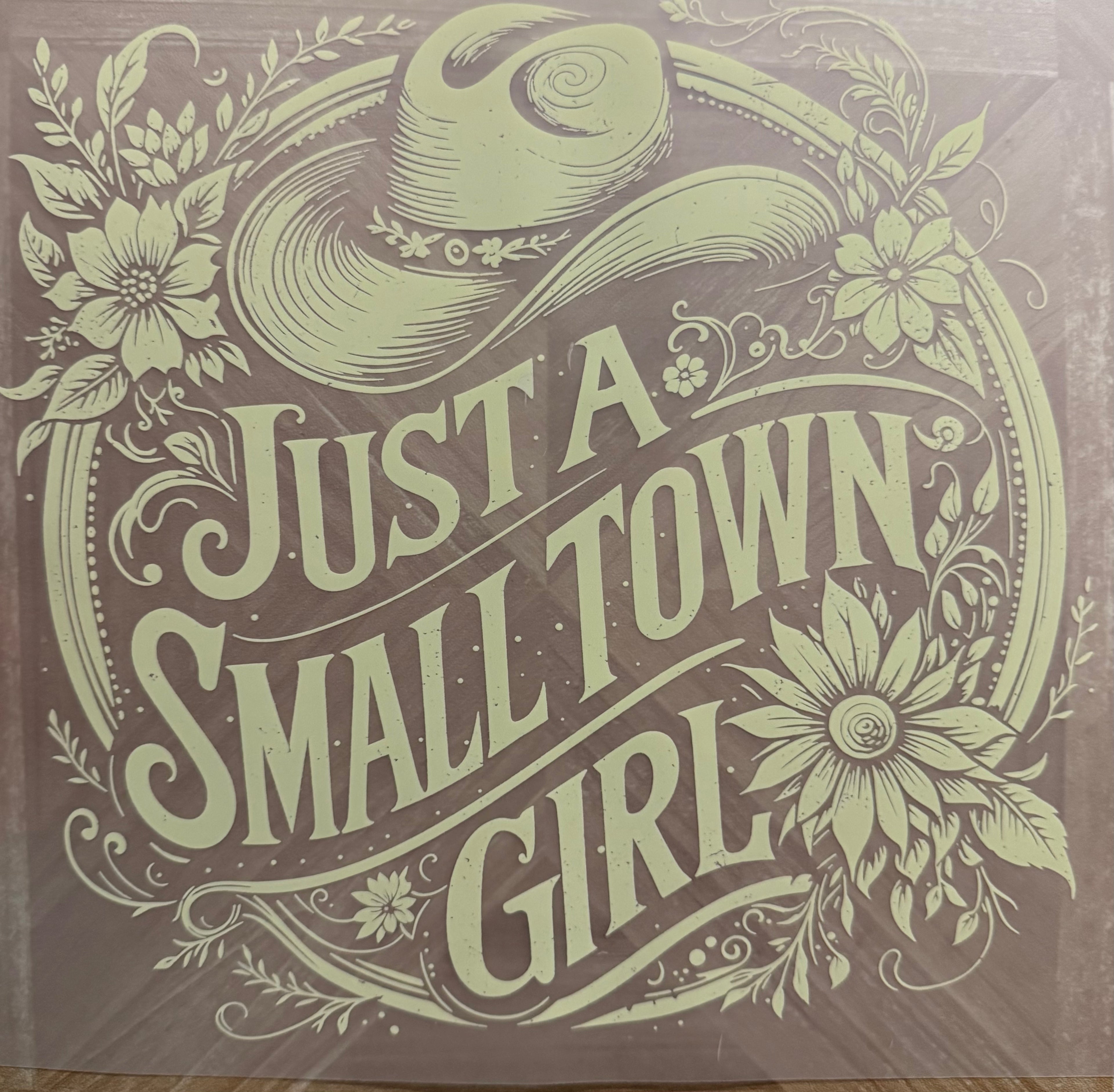 Just A Small Town Girl