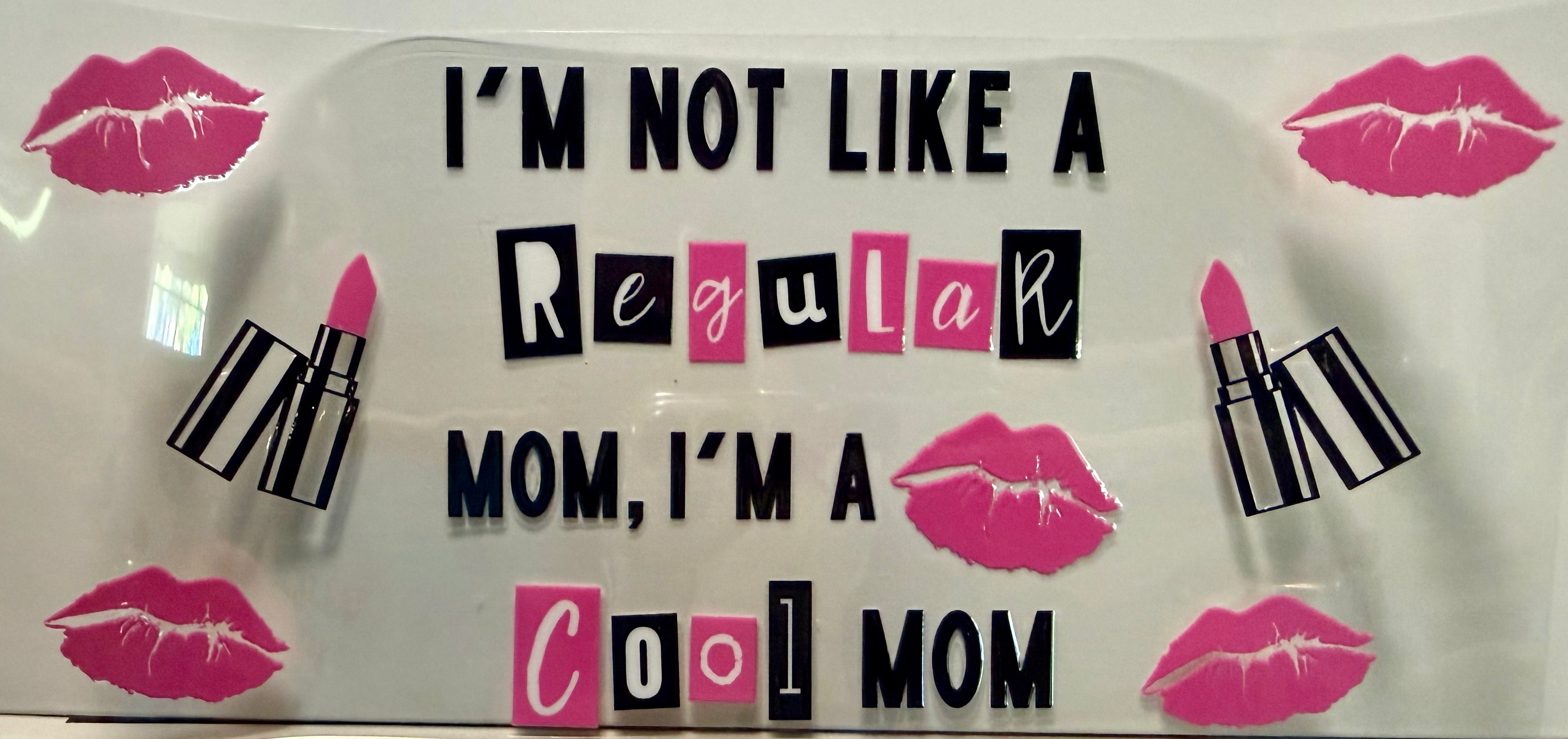Not A Regular Mom