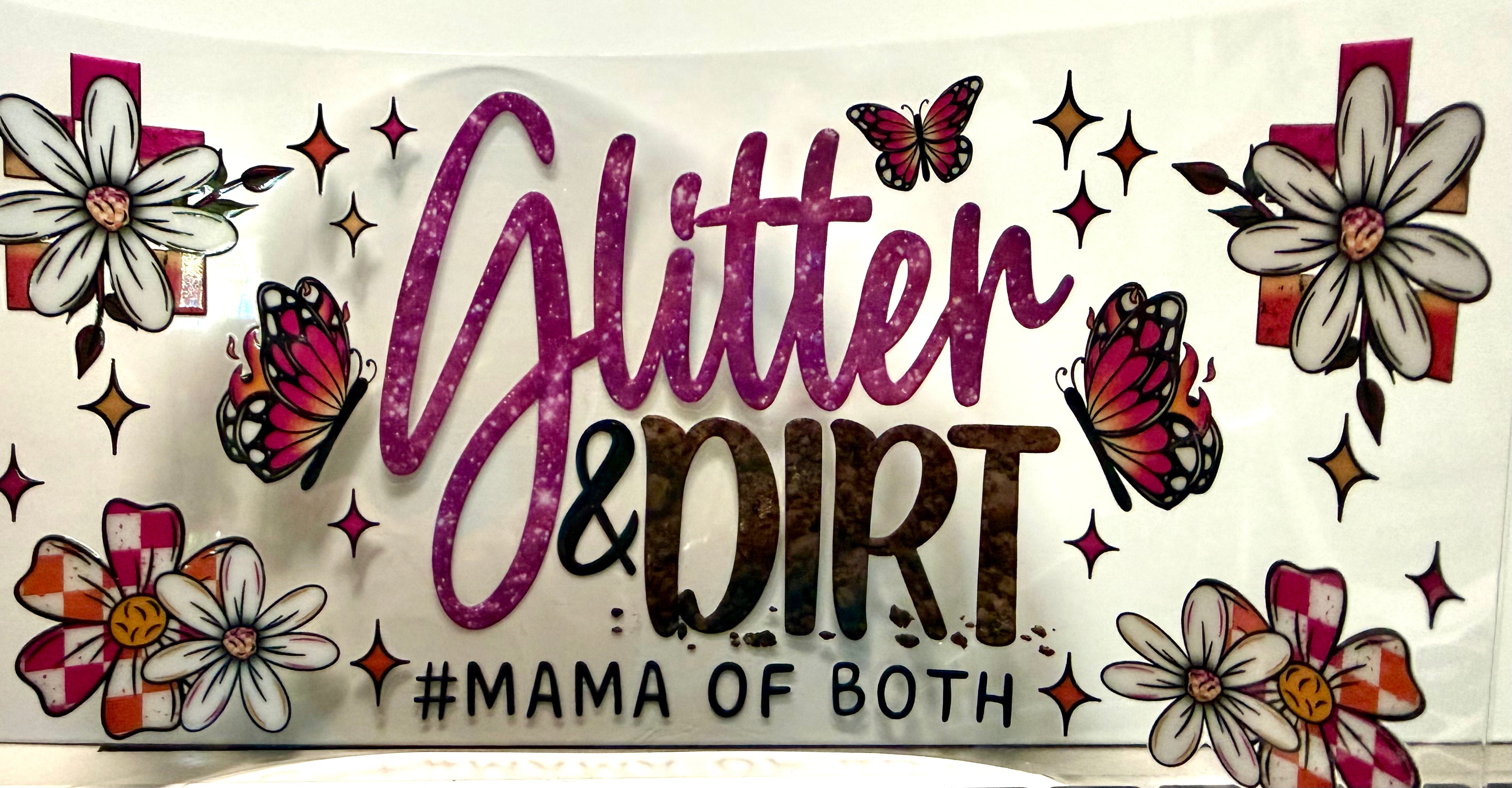 Glitter & Dirt