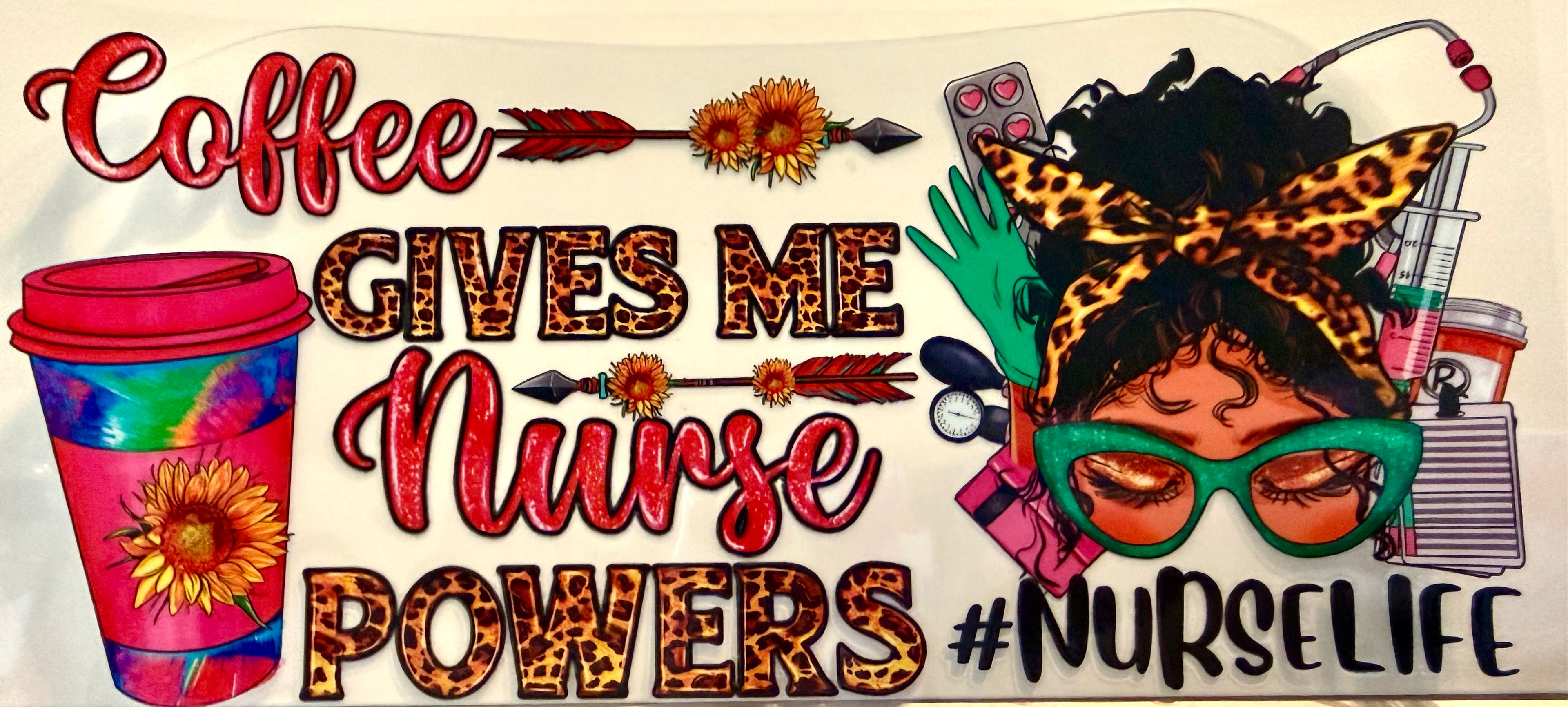 Coffee Gives Me Nurse Powers