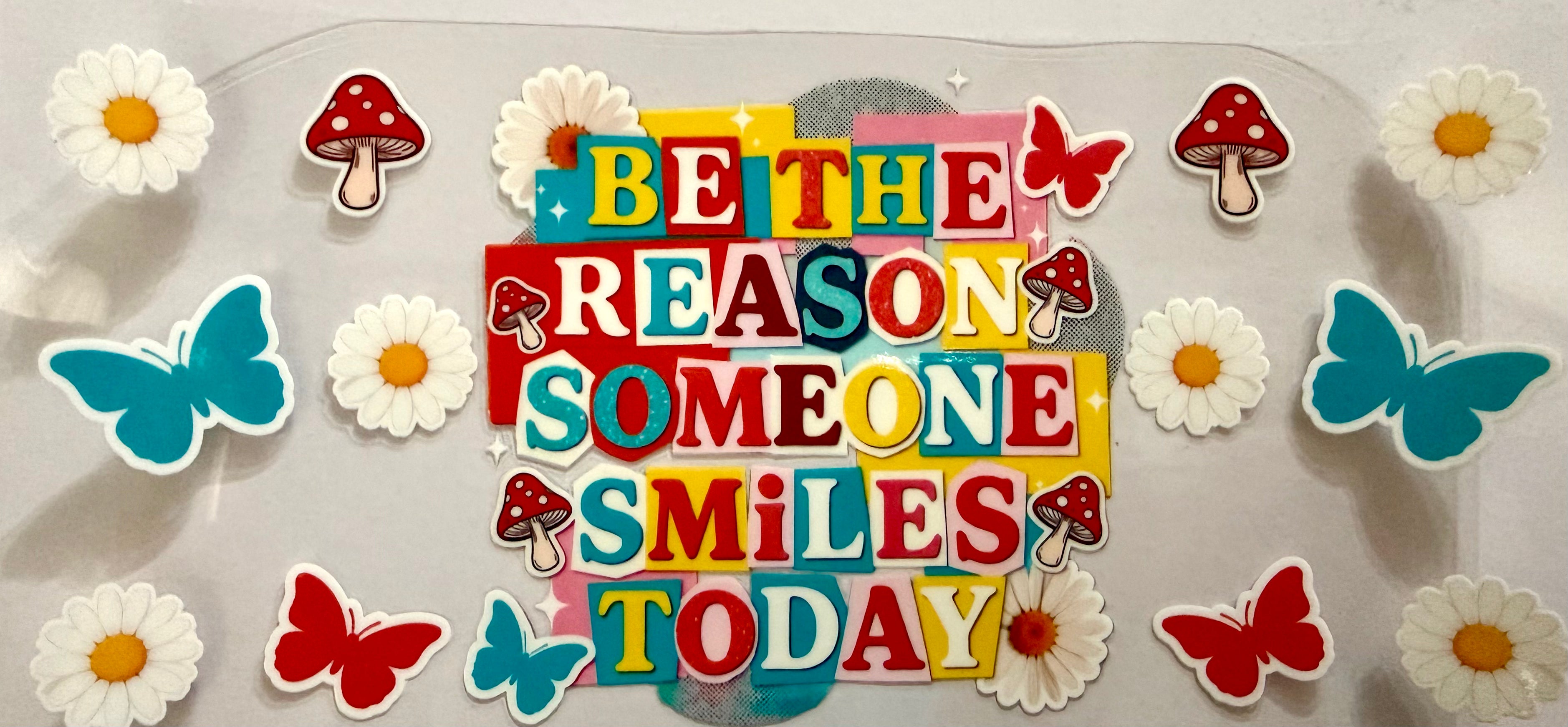 Be the Reason