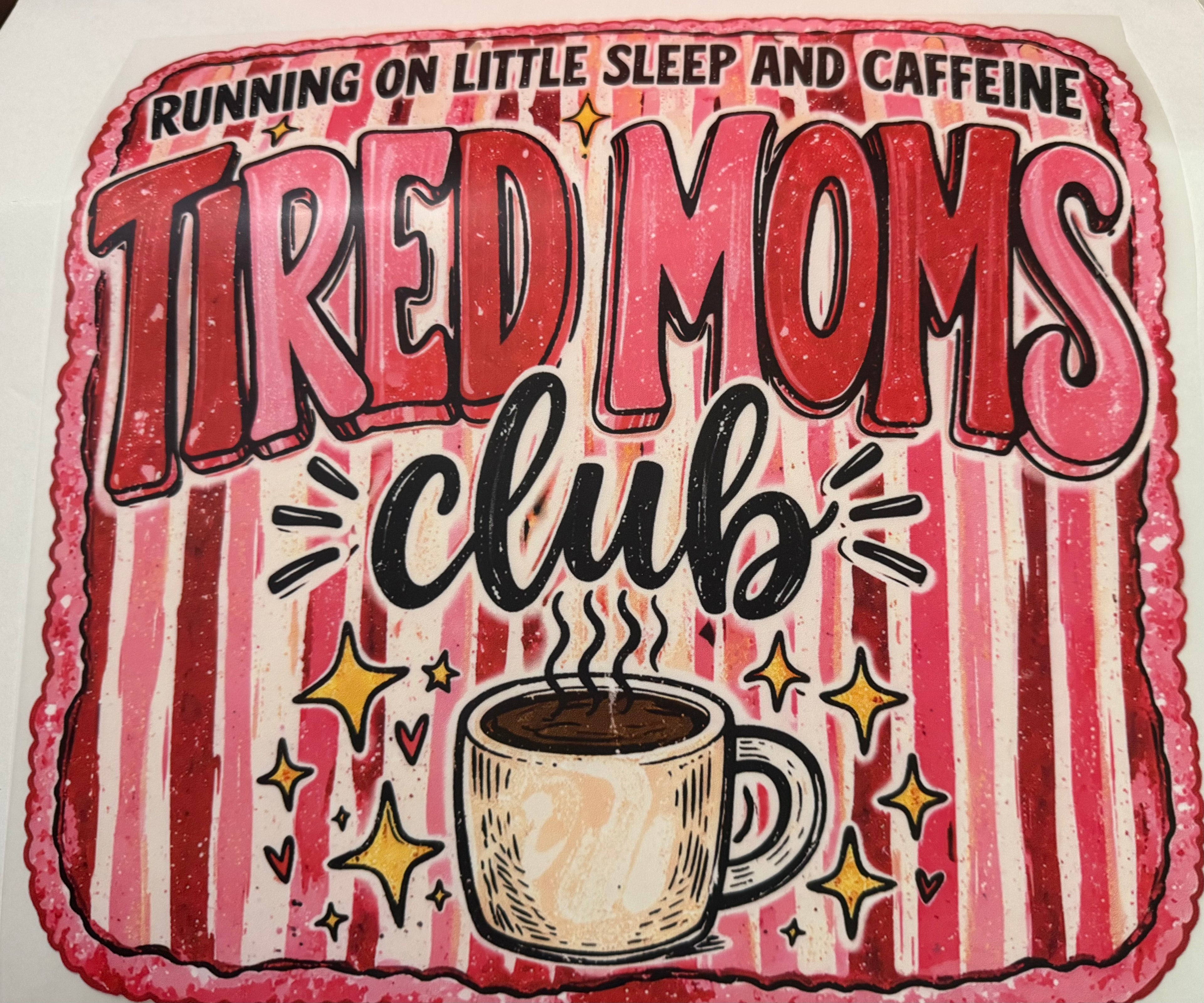 Tired Moms Club
