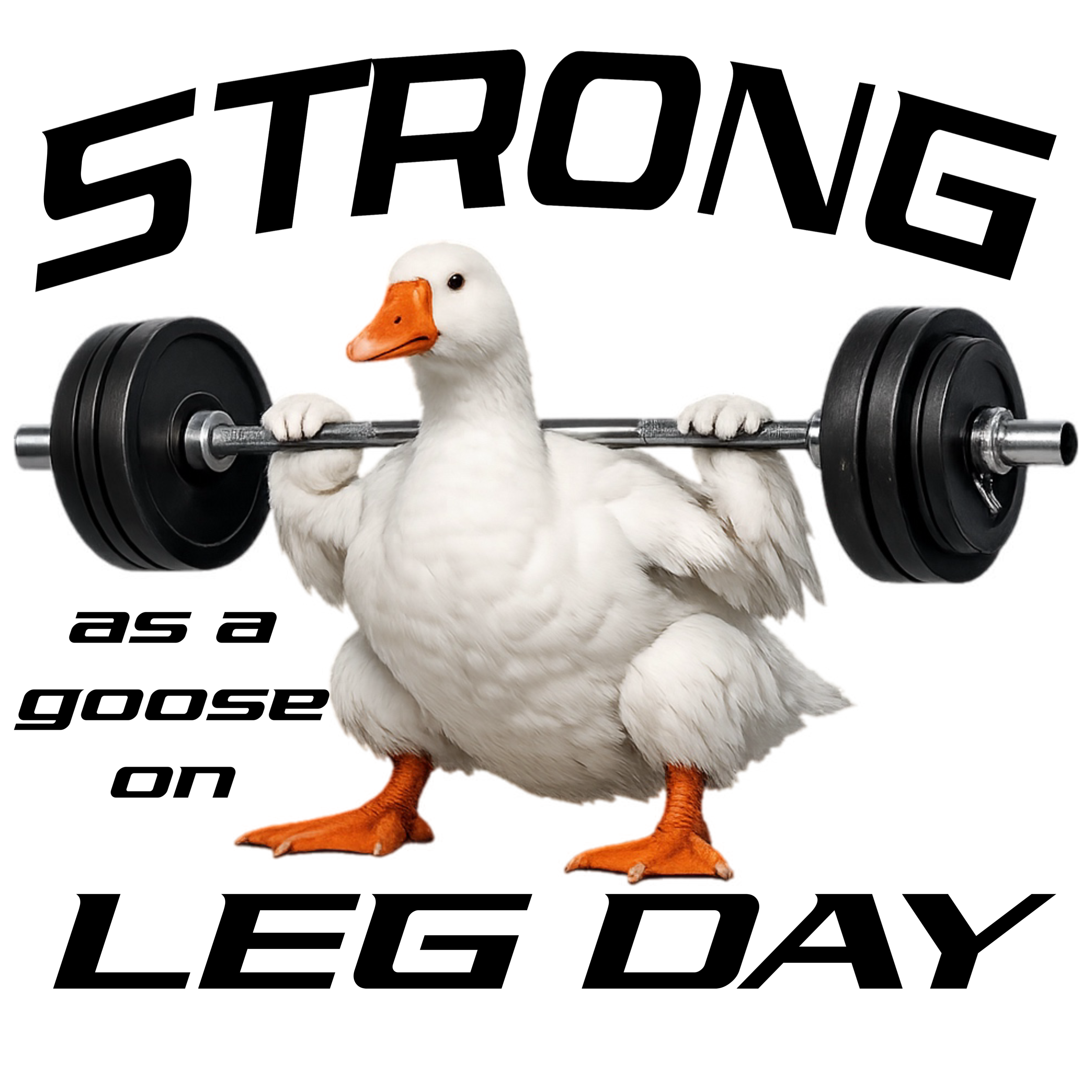 Strong Goose