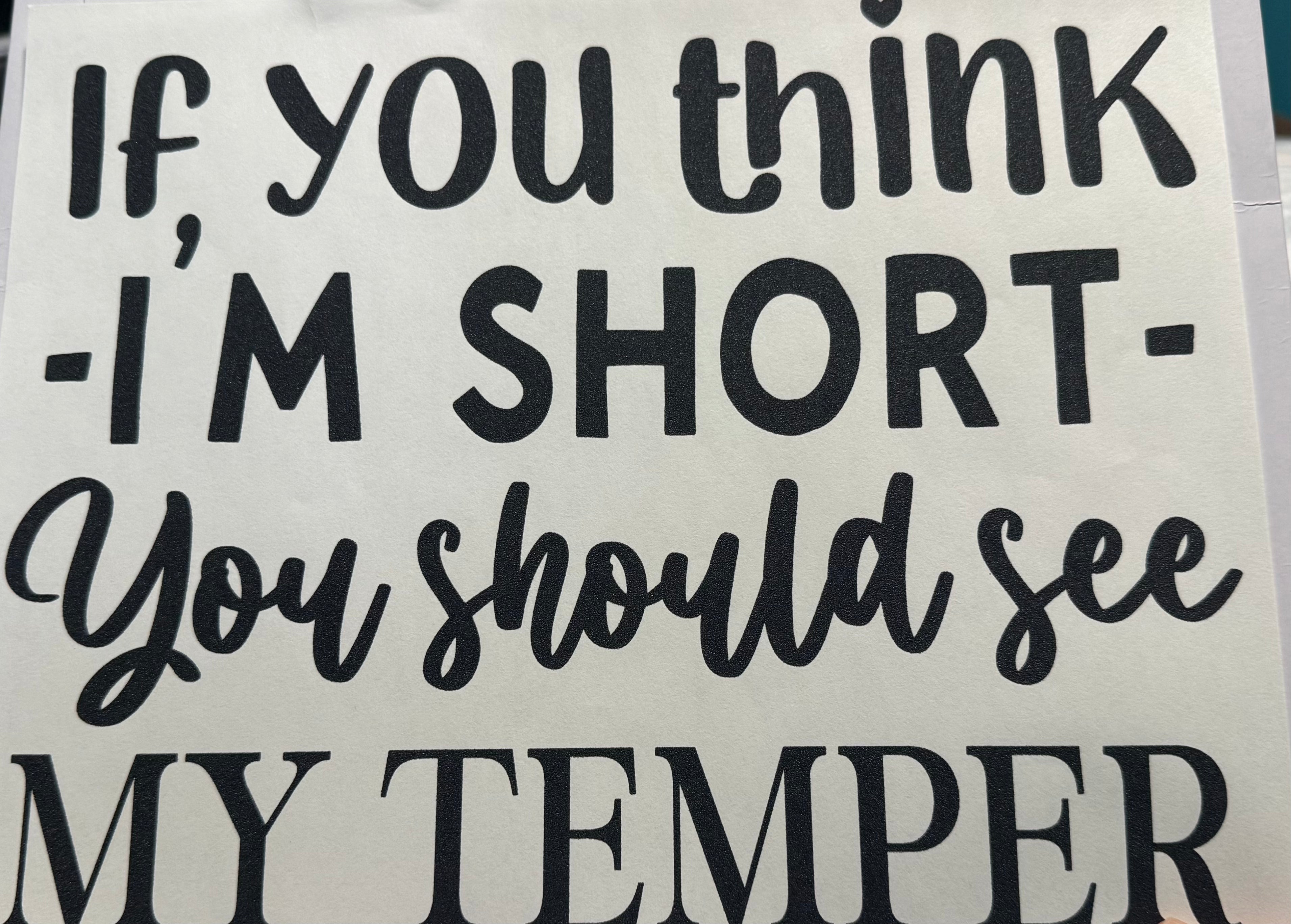 If You Think I'm Short